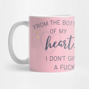 I dont give a F*ck Mug